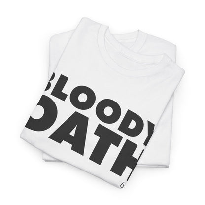 Bloody Oath T-Shirt